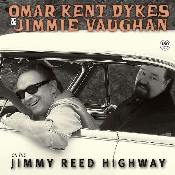 Omar Kent Dykes & Jimmie Vaughan - On The Jimmy Reed Highway (LP)