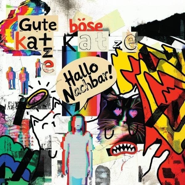Gute Katze Böse Katze - Hallo Nachbar! (7" Single)