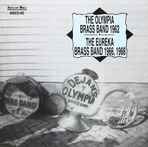 Olympia Brass Band & The Eureka Brass Band - 1962, 1966, 1968 (CD)
