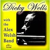 Dickie Wells With Alex Welsh & His Band - Dicky Wells With The Alex Welsh Band (CD)