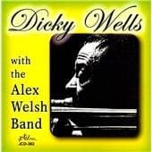 Dickie Wells With Alex Welsh & His Band - Dicky Wells With The Alex Welsh Band (CD)