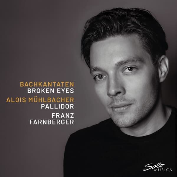 Alois Muhlbacher, Ensemble Pallidor - Bach Kantaten - Broken Eyes (CD)