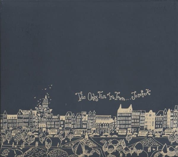 Josef K - The Only Fun In Town / Sorry For Laughing (CD) (Remastered)