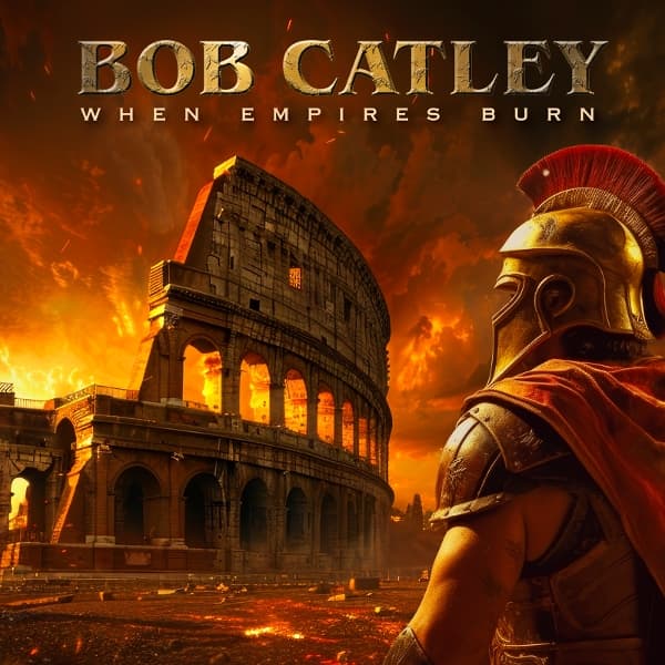 Bob Catley - When Empires Burn (2 LP) (Coloured Vinyl) (Limited Edition)