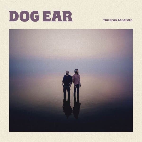 Bros. Landreth - Dog Ear (LP) (Coloured Vinyl)