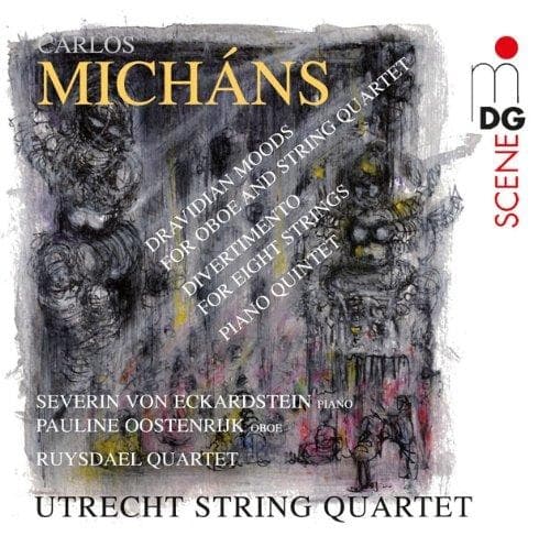 Utrecht Sting Quartet, Ruysdael Quartet, Pauline Oostenrijk, Severin Von Eckardsteinl - Micháns: Dravidian Moods, Divertimento, Piano Quintet (CD)