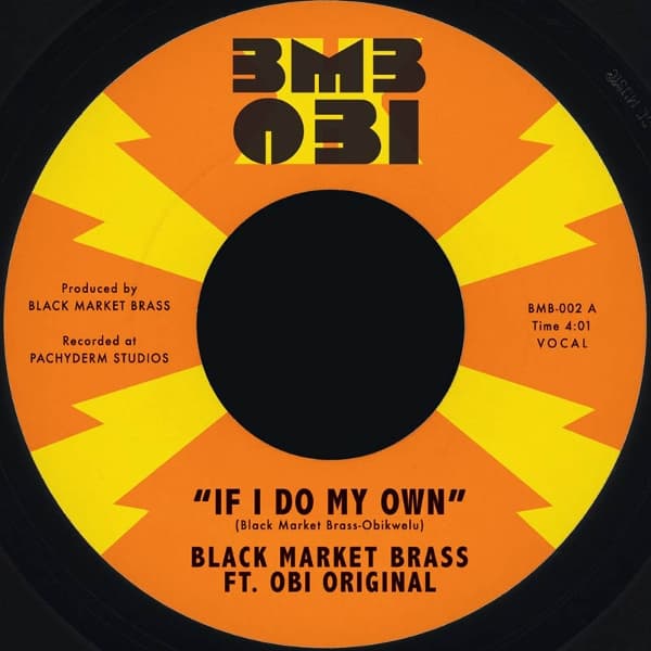 Black Market Brass - If I Do My Own (7" Single) (Coloured Vinyl)