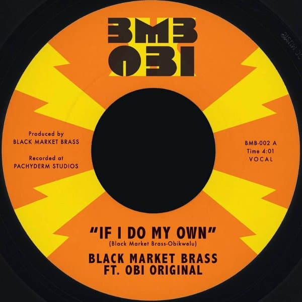Black Market Brass - If I Do My Own (7" Single) (Coloured Vinyl)