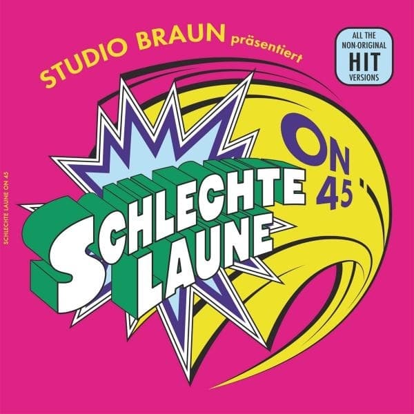 Disasterplan & Betty & Lynchmob - Studio Braun Präsentiert: Schlechte Laune On 45 (7" Single)
