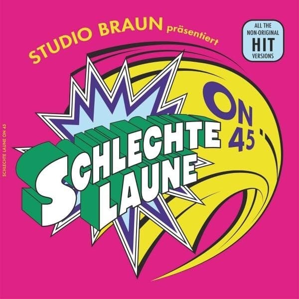 Disasterplan & Betty & Lynchmob - Studio Braun Präsentiert: Schlechte Laune On 45 (7" Single)