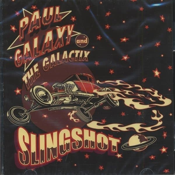 Paul Galaxy & The Galactix - Slingshot (CD)