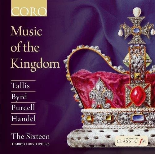 The Sixteen, Harry Christophers - Tallis, Byrd, Purcell & Händel: Music Of the Kingdom (CD)