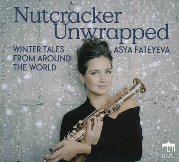 Asya Fateyeva, Deutsche Staatphilharmonie Rheinland-Pfalz, Vilmantas Kaliunas - Nutcracker Unwrapped (CD)