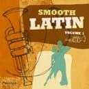 Various Artists - Smooth Latin Volume 1 (CD)