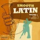 Various Artists - Smooth Latin Volume 1 (CD)