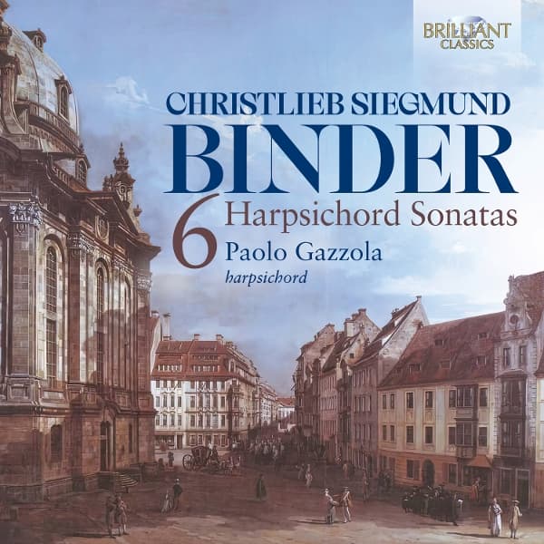 Paolo Gazzola - C.S. Binder: 6 Harpsichord Sonatas (CD)
