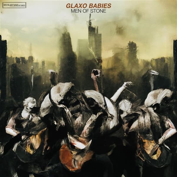 Glaxo Babies - Men Of Stone (LP)