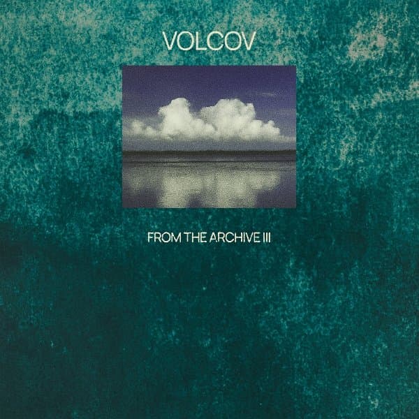 Various Artists - From The Archive Vol. 3... Compiled By Volcov (2 LP)