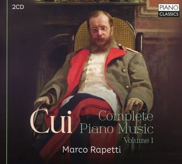 Marco Rapetti - Cui: Complete Piano Music, Volume 1 (2 CD)