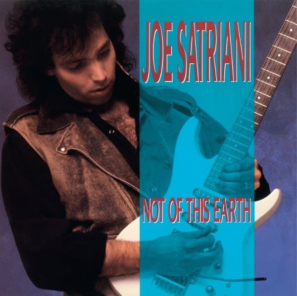 Joe Satriani - Not Of This Earth (LP) (40th Anniversary Edition)