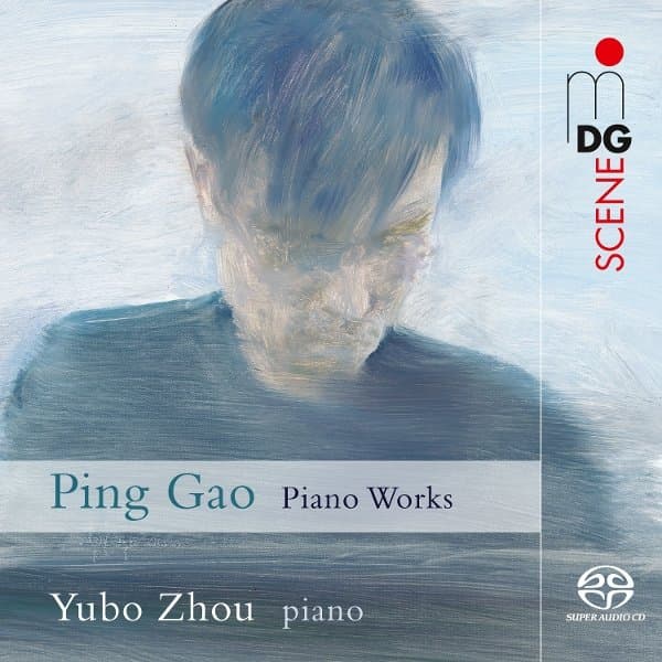 Yubo Zhou - Gao: Piano Works (SACD)