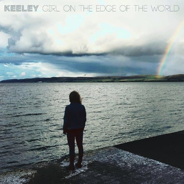 Keeley - Girl On Theedge Of The World (2 LP)