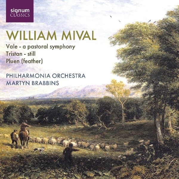 Philharmonia Orchestra & Martyn Brabbins - William Mival: Vale, A Pastoral Symphony / Tristan, Still / Pluen (Feather) (CD)