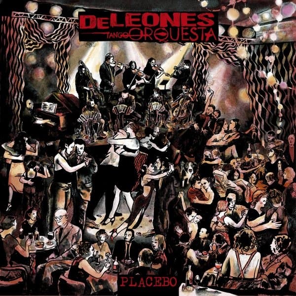 Deleones Tango Orquesta - Placebo (LP)