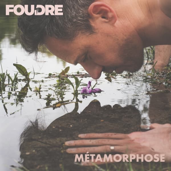 Foudre - Métamorphose (CD)
