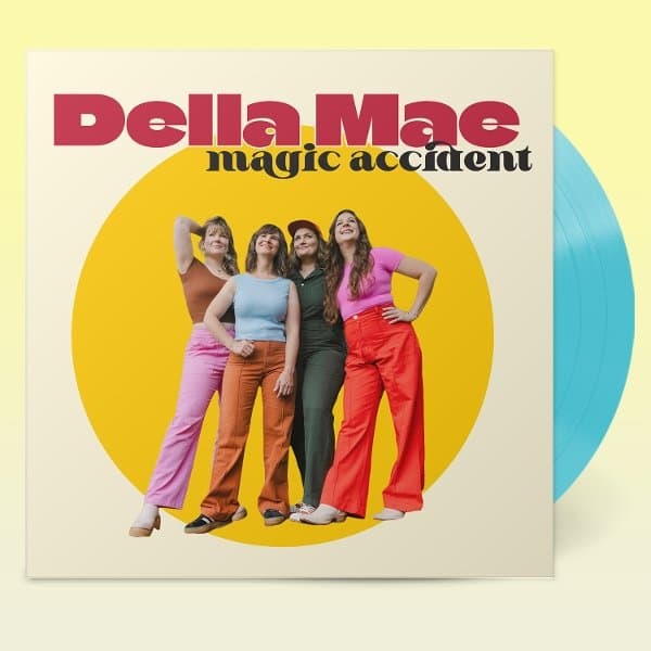 Della Mae - Safe, Sensible And Sane (LP) (Coloured Vinyl)