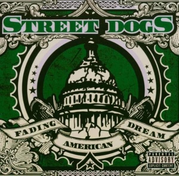 Street Dogs - Fading American Dream (LP)