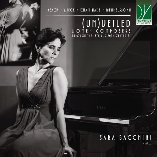 Sara Bacchini - (Un)Veiled: Women Composers Through The 19th And 20th Centuries (CD)