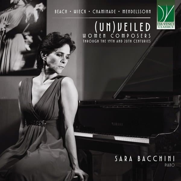 Sara Bacchini - (Un)Veiled: Women Composers Through The 19th And 20th Centuries (CD)
