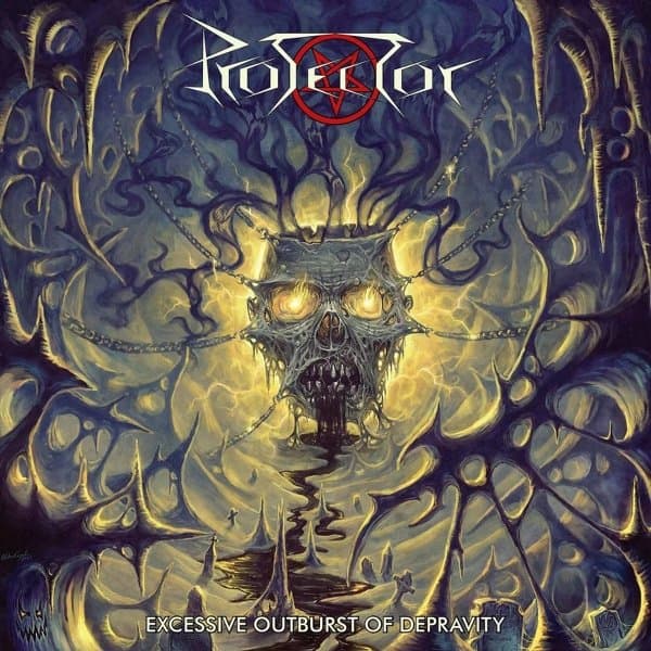 Protector - Excessive Outburst Of Depravity (CD)