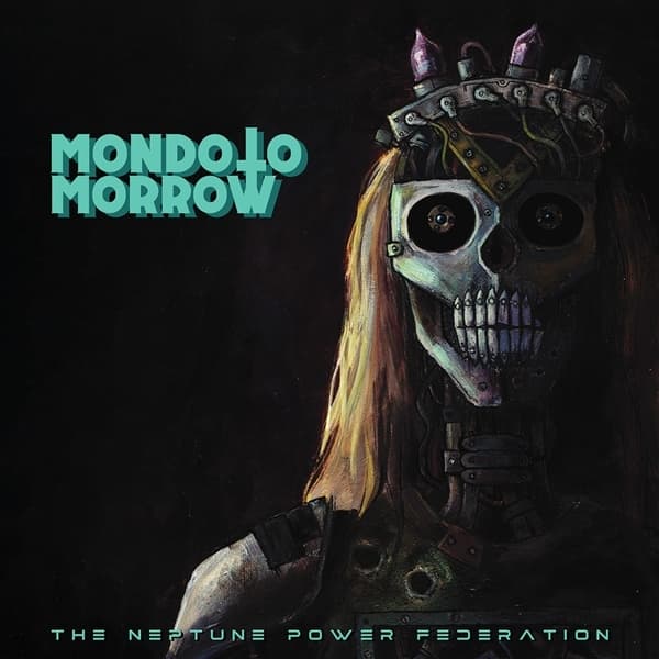 Neptune Power Federation - Mondo Tomorrow (LP)