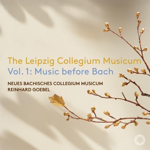 Max Volbers, Clemens Roger, Neues Bachisches Collegium Musicum Leipzig, Reinhard Goebel - The Leipzig Collegium Musicum Vol. 1: Music Before Bach (CD)