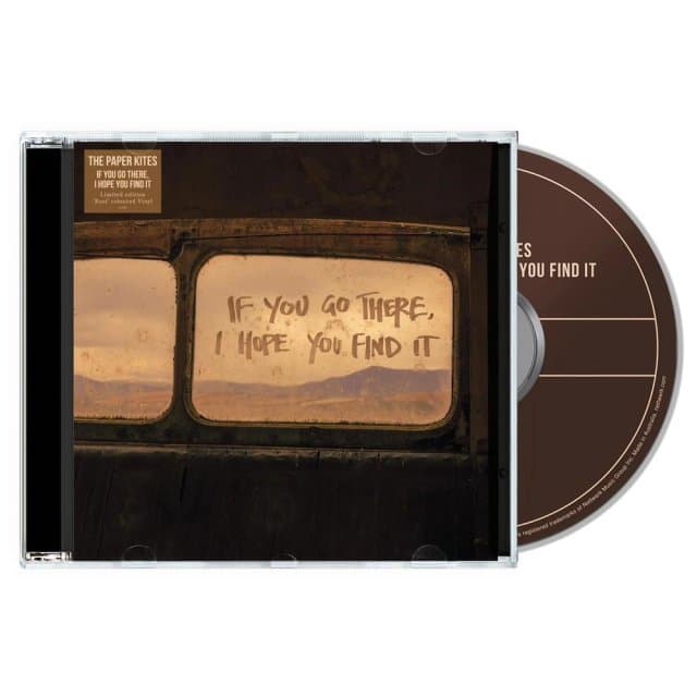 Paper Kites,  The - If You Go There, I Hope You Find It