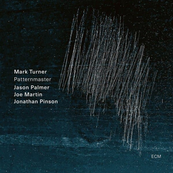 Mark Turner Quartet, Mark Turner, Jason Palmer, Joe Martin, Jonathan Pinson - Pattern Master (LP)
