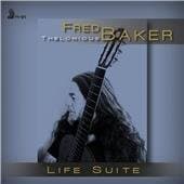 Fred Thelonius Baker - Life Suite (CD)