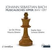 Il Gardellino, Jan De Winne, Sophie Gent, Vittorio Ghielmi, Lorenzo Ghielmi - J.S. Bach: Musical Offering BWV 1079 (CD)