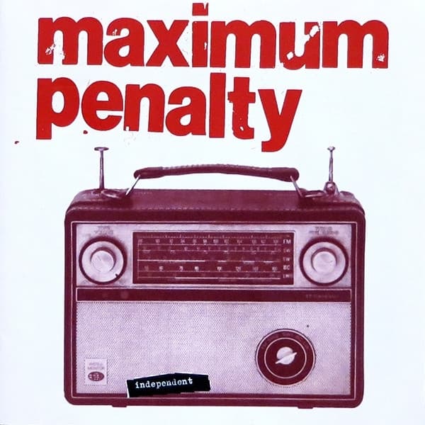 Maximum Penalty - Independent (CD)