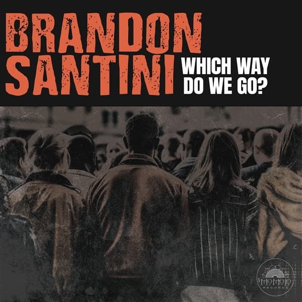 Brandon Santini - Which Way Do We Go? (LP)