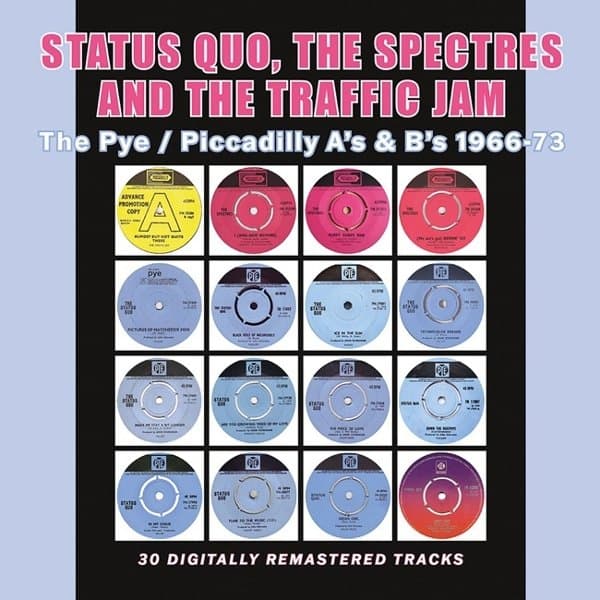 Status Quo, The Spectres & The Traffic Jam - The Pye / Piccadilly A's & B's 1966-73 (2 CD)