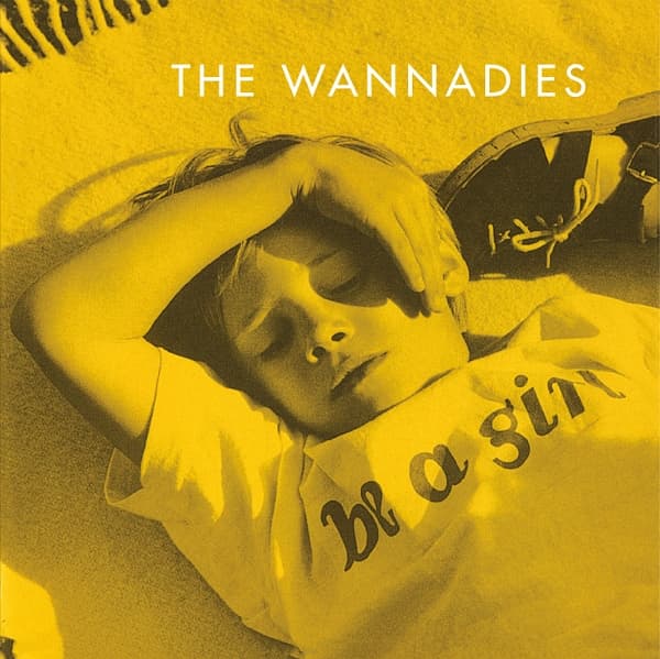 The Wannadies - Be A Girl (LP)