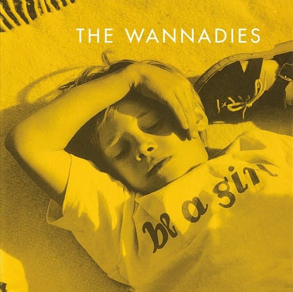 The Wannadies - Be A Girl (LP)