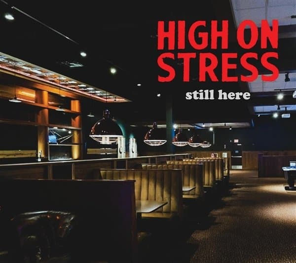 High On Stress - Still Here (CD)