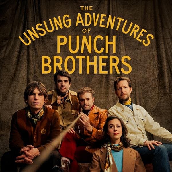 Punch Brothers - The Unsung Adventures Of Punch (LP)