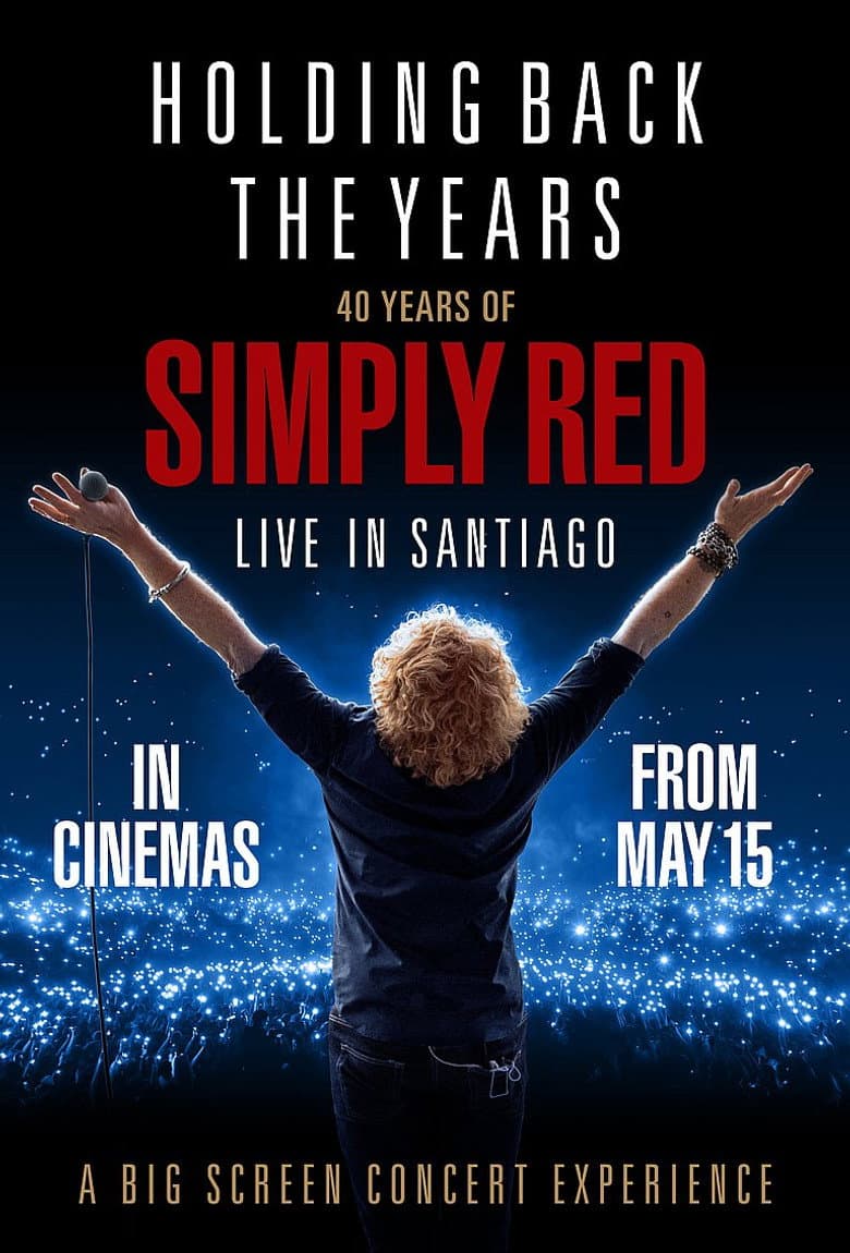 Simply Red - Holding Back The Years: Live In Santiago (2 Blu-ray)