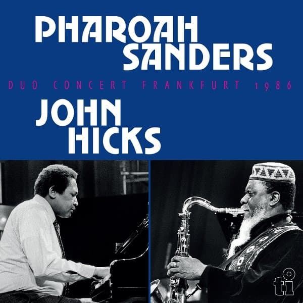 Pharoah Sanders & John Hicks - Duo Concert Frankfurt 1986 (2 LP)