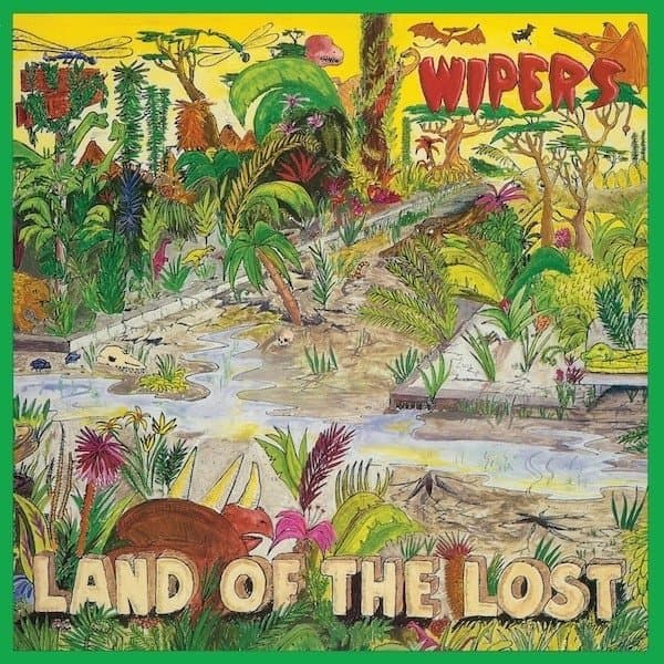 Wipers - Land Of The Lost (LP)